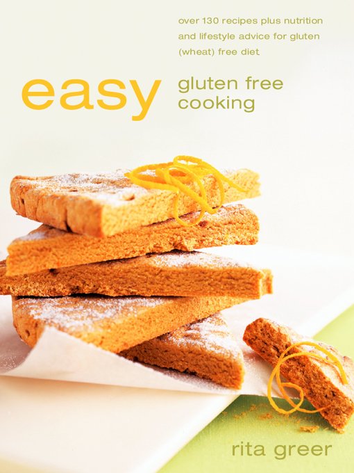 Title details for Easy Gluten Free Cooking by Rita Greer - Available